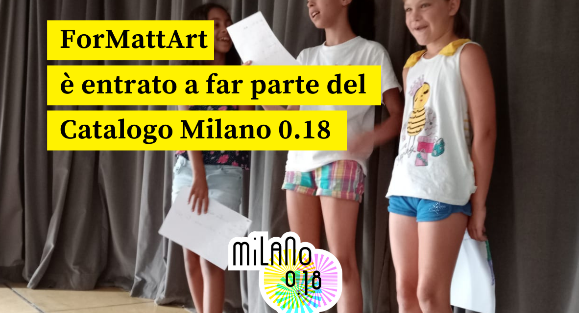 ForMattArt è nel Catalogo Milano 0.18
